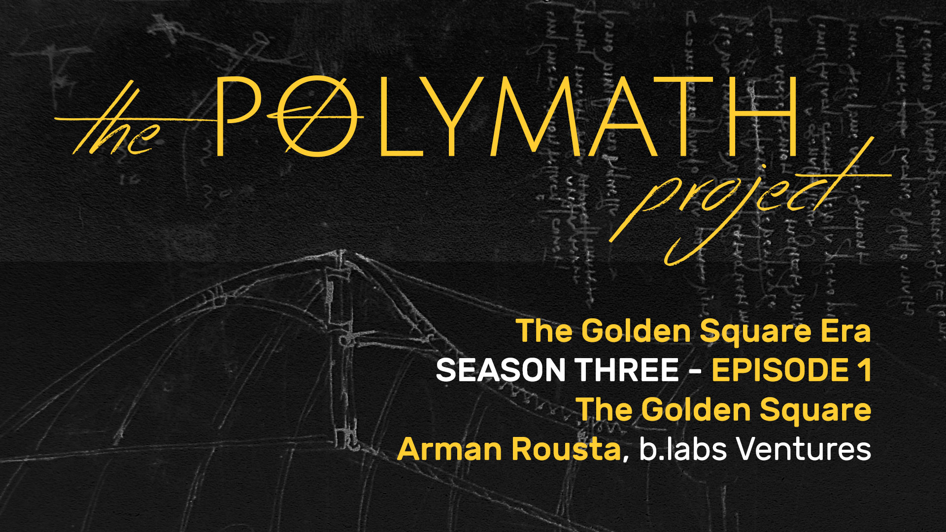 The Golden Square | The Polymath Project – S03 E01 | The Polymath Project